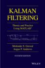 Image for Kalman filtering: theory and practice using MATLAB.