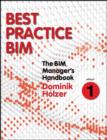 Image for The BIM Manager&#39;s Handbook, Part 1: Best Practice BIM