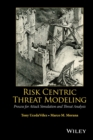 Image for Risk centric threat modeling: process for attack simulation and threat analysis