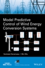 Image for Model Predictive Control of Wind Energy Conversion Systems
