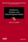 Image for Multiforms, Dyadics, and Electromagnetic Media