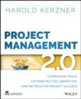Image for Project management 2.0  : leveraging tools, distributed collaboration, and metrics for project success