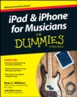 Image for iPad &amp; iPhone for musicians for dummies