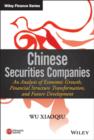Image for Chinese securities companies: an analysis of economic growth, financial structure transformation, and future development