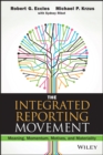 Image for The integrated reporting movement: meaning, momentum, motives, and materiality