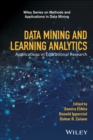 Image for Data mining and learning analytics: applications in educational research