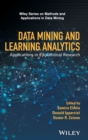 Image for Data mining and learning analytics  : applications in educational research