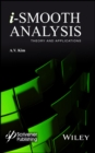 Image for i-Smooth Analysis: Theory and Applications