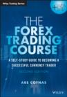 Image for The Forex trading course: a self-study guide to becoming a successful currency trader