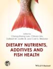 Image for Dietary nutrients, additives, and fish health