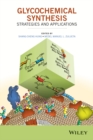 Image for Glycochemical synthesis: strategies and applications