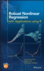 Image for Robust nonlinear regression: with applications using R