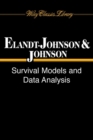 Image for Survival models and data analysis
