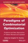 Image for Paradigms of combinatorial optimization: problems and new approaches