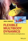 Image for Flexible multibody dynamics: efficient formulations and applications