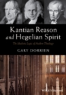 Image for Kantian Reason and Hegelian Spirit