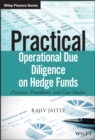 Image for Practical operational due diligence on hedge funds: processes, procedures and case studies