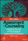 Image for Assessment in counseling: a guide to the use of psychological assessment procedures