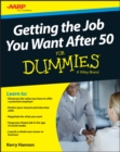 Image for Getting the Job You Want After 50 For Dummies
