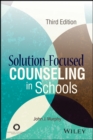 Image for Solution-focused counseling in schools