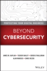 Image for Beyond cybersecurity: protecting your digital business