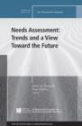 Image for Needs Assessment: Trends and a View Toward the Future: New Directions for Evaluation, Number 144