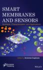 Image for Smart membranes and sensors: synthesis, characterization, and applications