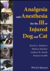 Image for Analgesia and Anesthesia for the Ill or Injured Dog and Cat