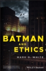 Image for Batman and ethics