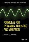 Image for Formulas for dynamics, acoustics and vibration