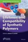 Image for Lifetimes and compatibility of synthetic polymers