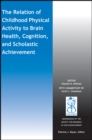 Image for The Relation of Childhood Physical Activity to Brain Health, Cognition, and Scholastic Achievement