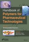 Image for Handbook of Polymers for Pharmaceutical Technologies, Biodegradable Polymers