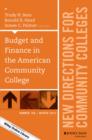 Image for Budget and Finance in the American Community College : New Directions for Community Colleges, Number 168
