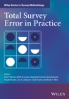 Image for Total survey error in practice: improving quality in the era of bid data