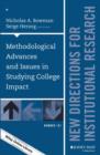 Image for Methodological Advances and Issues in Studying College Impact: New Directions for Institutional Research, Number 161