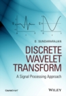 Image for Discrete wavelet transform: a signal processing approach