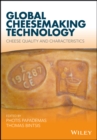 Image for Global cheesemaking technology  : cheese quality and characteristics
