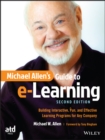 Image for Michael Allen&#39;s guide to e-learning: building interactive, fun, and effective learning programs for any company