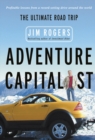 Image for Adventure capitalist: the ultimate road trip