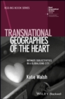 Image for Transnational geographies of the heart: intimate subjectivities in a globalising city
