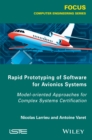 Image for Rapid prototyping of software for avionics systems: model-oriented approaches for complex systems certification