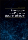 Image for Introduction to the physics of electron emission