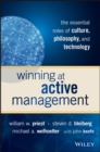 Image for Winning at active management: the essential roles of culture, philosophy, and technology