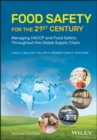 Image for Food safety for the 21st century  : managing HACCP and food safety throughout the global supply chain