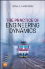 Image for The Practice of Engineering Dynamics