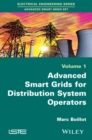 Image for Advanced smart grids for distribution system operators : volume 1