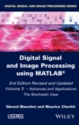 Image for Digital Signal and Image Processing using MATLAB, Volume 3: Advances and Applications: The Stochastic Case
