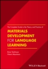Image for The complete guide to the theory and practice of materials development for language learning
