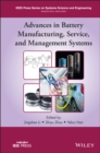 Image for Advances in Battery Manufacturing, Service, and Management Systems